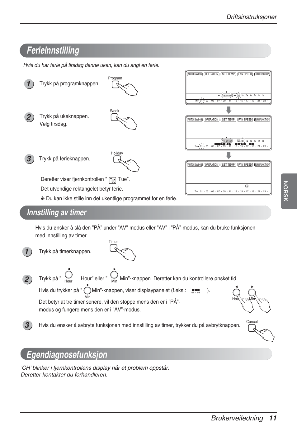 Ferieinnstilling, Egendiagnosefunksjon, Innstilling av timer | Brukerveiledning 11, Driftsinstruksjoner, Norsk, Trykk på ukeknappen. velg tirsdag | LG MT12AH User Manual | Page 407 / 480