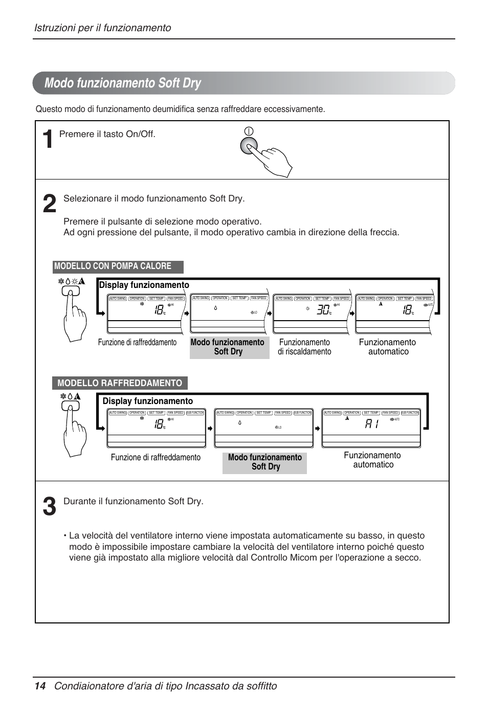 Modo funzionamento soft dry, Premere il tasto on/off | LG MT12AH User Manual | Page 42 / 480