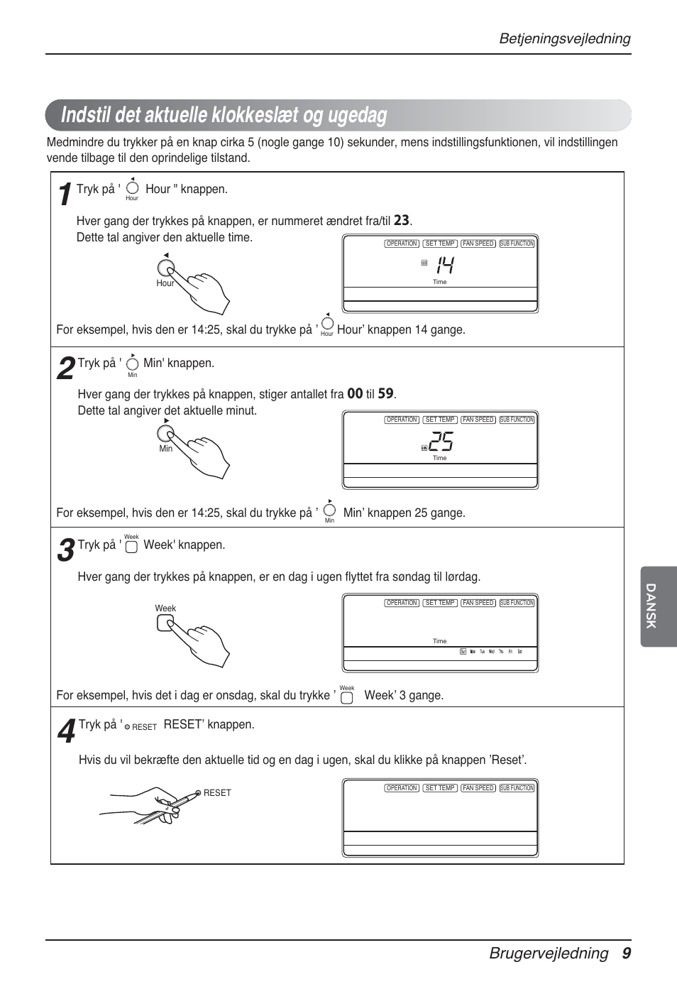 Indstil det aktuelle klokkeslæt og ugedag, Brugervejledning 9, Betjeningsvejledning | Dansk | LG MT12AH User Manual | Page 461 / 480