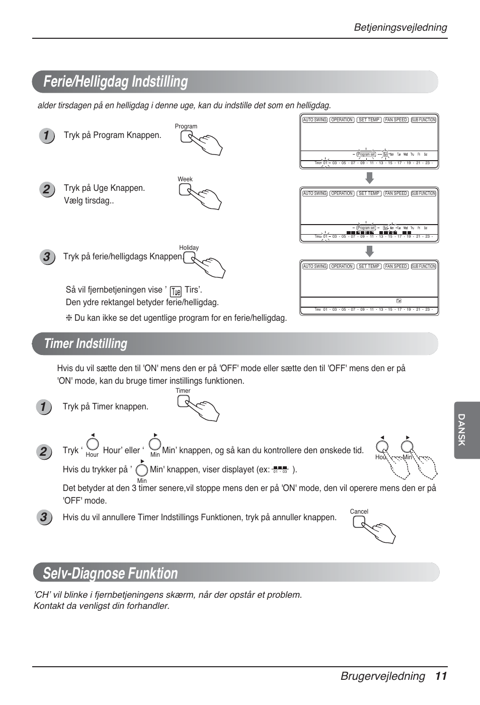 Ferie/helligdag indstilling, Selv-diagnose funktion, Timer indstilling | Brugervejledning 11, Betjeningsvejledning, Dansk, Tryk på uge knappen. vælg tirsdag | LG MT12AH User Manual | Page 463 / 480