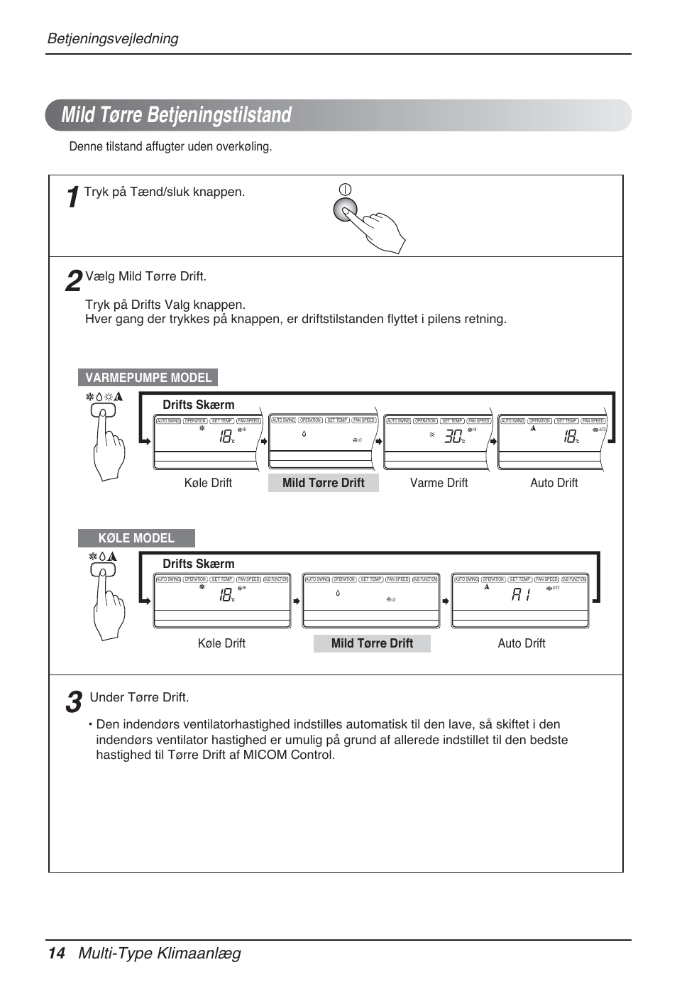 Mild tørre betjeningstilstand, 14 multi-type klimaanlæg, Betjeningsvejledning | Køle model køle drift mild tørre drift auto drift, Drifts skærm | LG MT12AH User Manual | Page 466 / 480