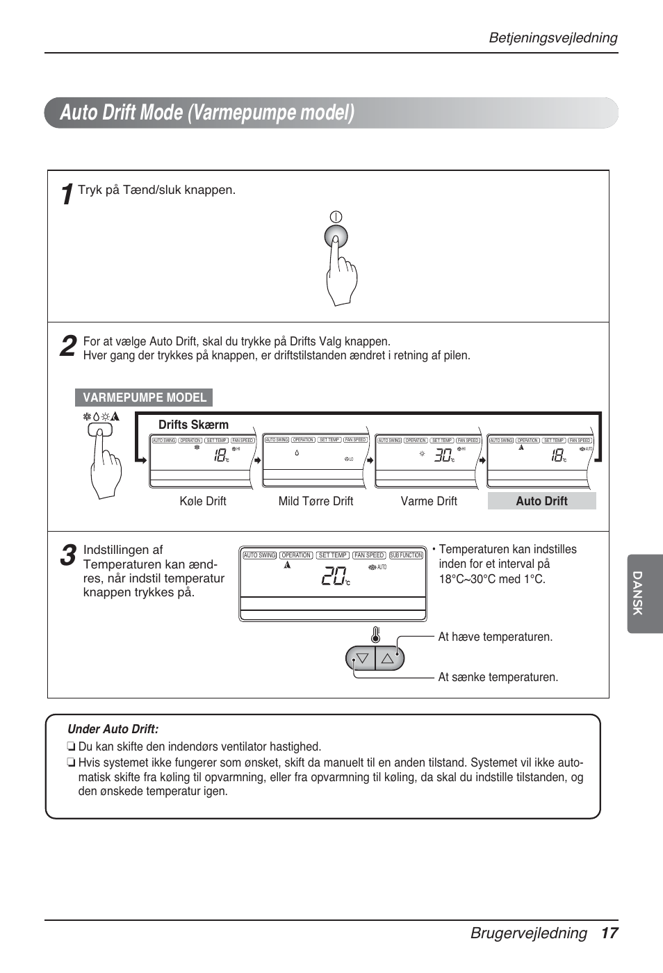 Auto drift mode (varmepumpe model), Brugervejledning 17, Betjeningsvejledning | Dansk, At hæve temperaturen. at sænke temperaturen, Tryk på tænd/sluk knappen | LG MT12AH User Manual | Page 469 / 480