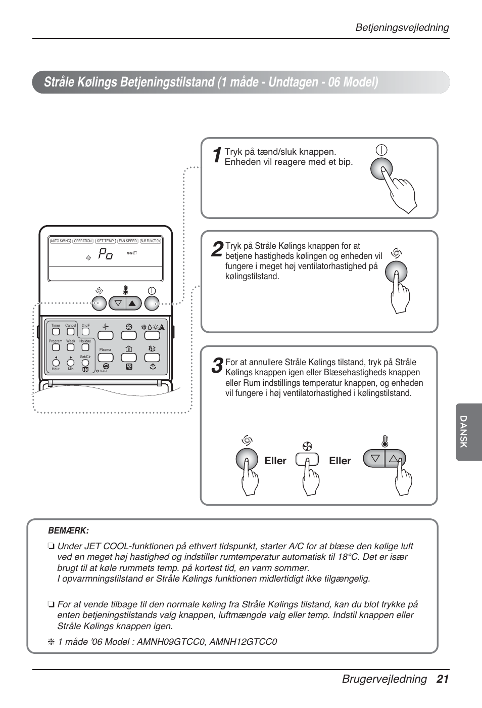 Brugervejledning 21, Eller, Betjeningsvejledning | Dansk | LG MT12AH User Manual | Page 473 / 480