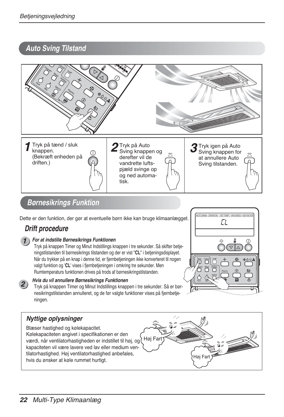 Børnesikrings funktion, Drift procedure, Auto sving tilstand | 22 multi-type klimaanlæg, Nyttige oplysninger, Betjeningsvejledning, Høj fart | LG MT12AH User Manual | Page 474 / 480