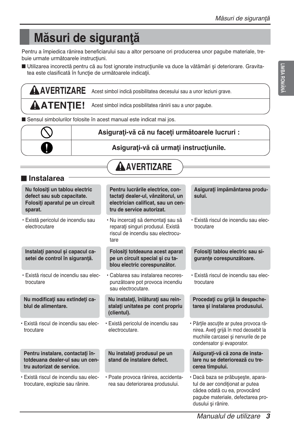 Măsuri de siguranţă, Avertizare atenţie, Avertizare | Instalarea | LG ARNU09GSEL2 User Manual | Page 135 / 205