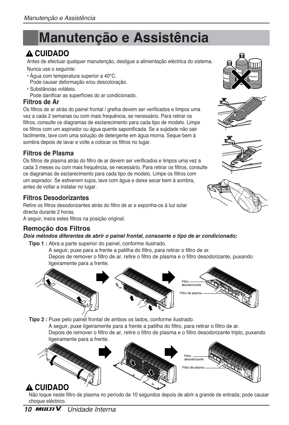 Manutenção e assistência, Cuidado, 10 unidade interna | Filtros de ar, Filtros de plasma, Filtros desodorizantes, Remoção dos filtros | LG ARNU09GSEL2 User Manual | Page 82 / 205