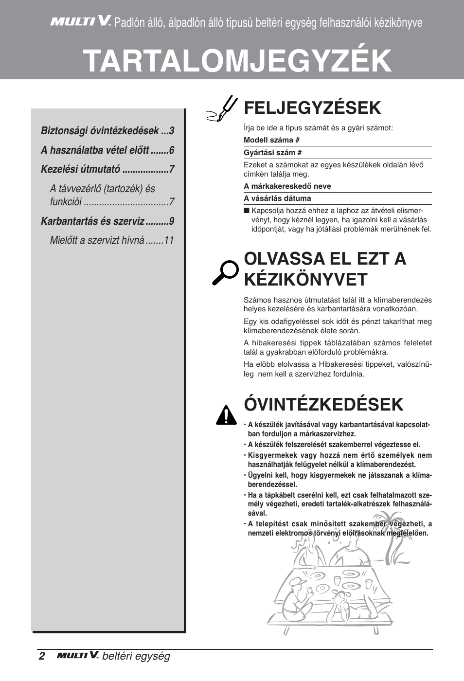 Tartalomjegyzék, Feljegyzések, Olvassa el ezt a kézikönyvet | Óvintézkedések | LG ARNU12GCEA2 User Manual | Page 110 / 205