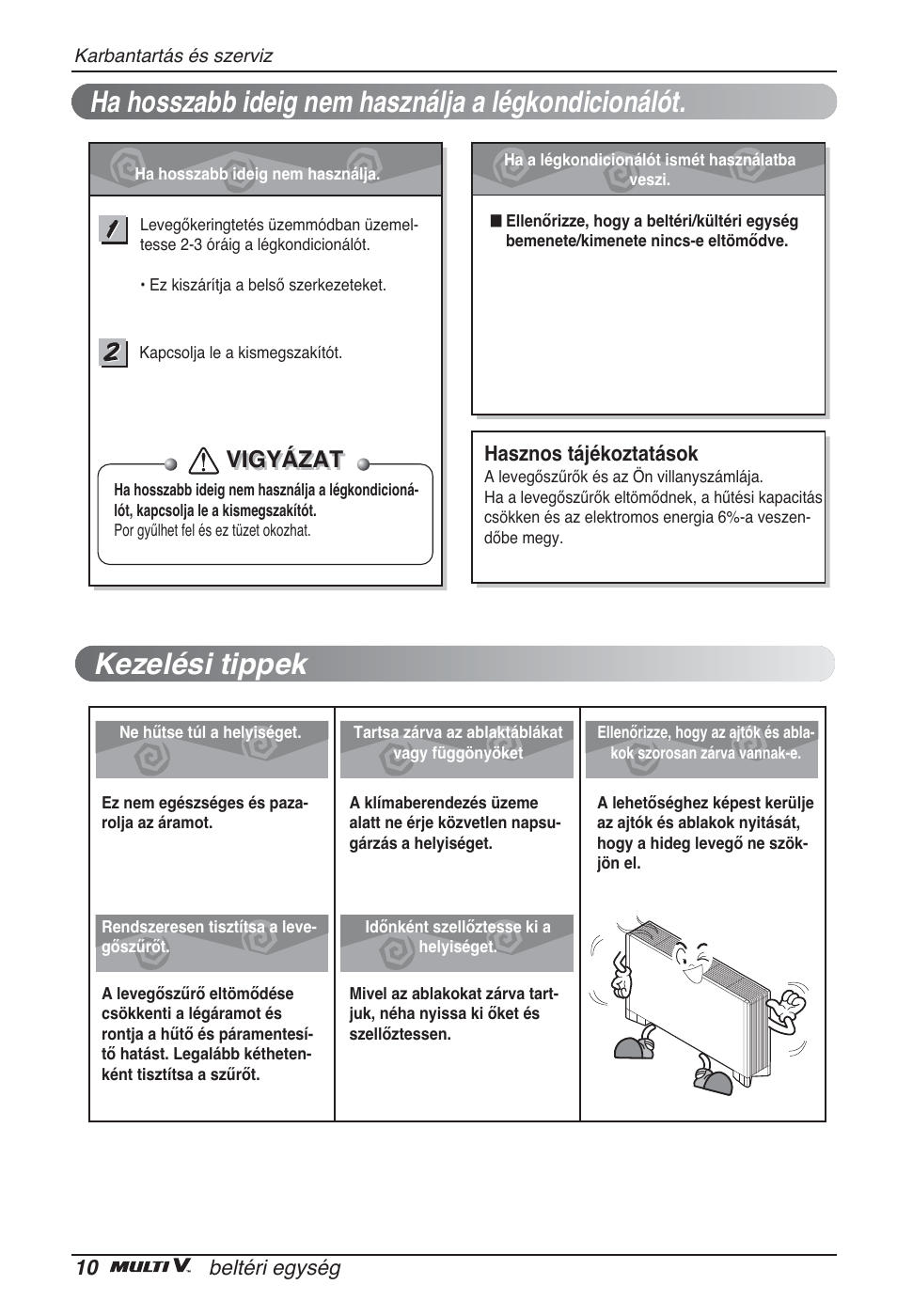 Ha hosszabb ideig nem használja a légkondicionálót, Kezelési tippek, Vigyázat | LG ARNU12GCEA2 User Manual | Page 118 / 205