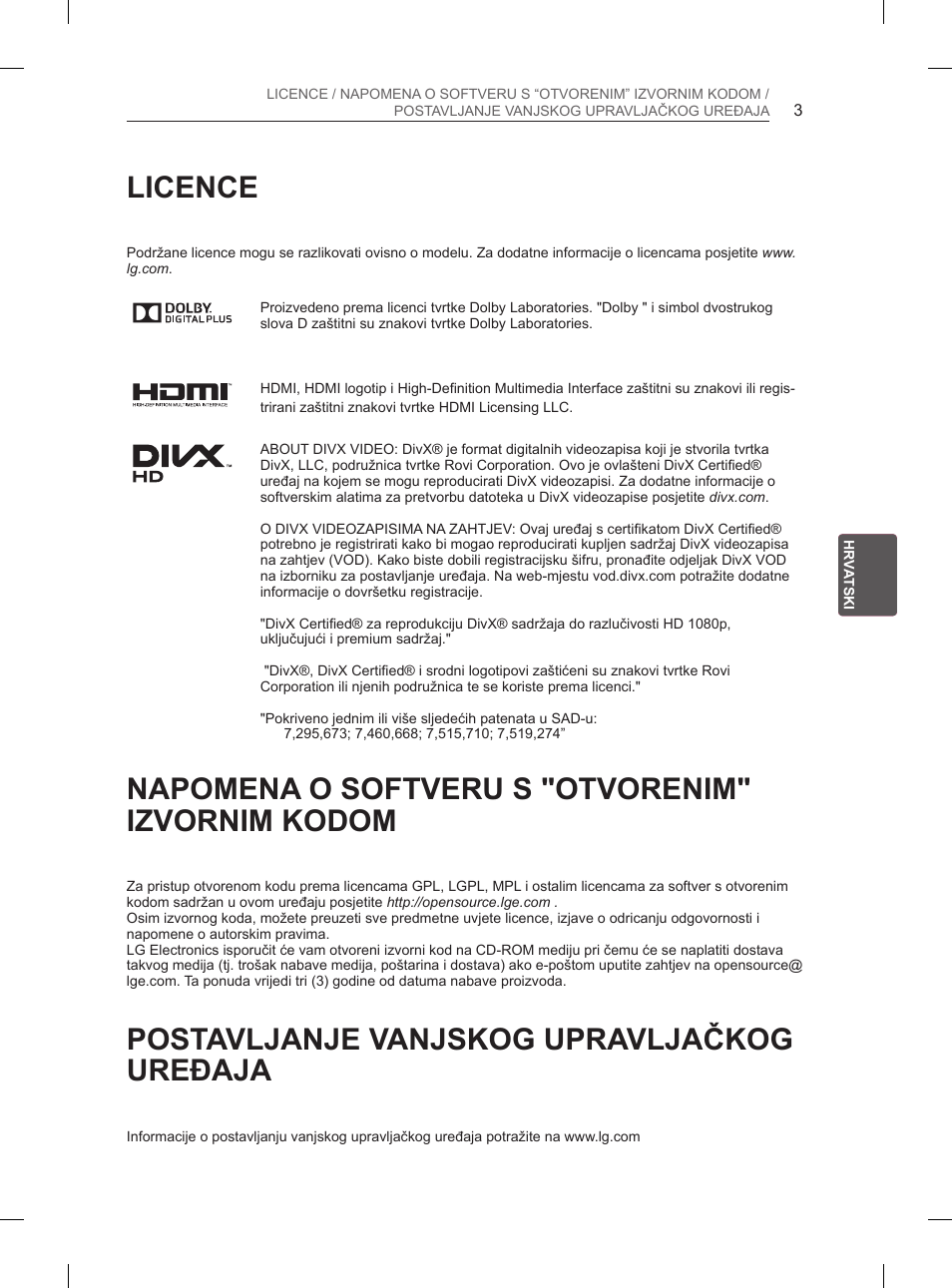 Licence, Napomena o softveru s "otvorenim" izvornim kodom, Postavljanje vanjskog upravljačkog uređaja | LG 50PN6500 User Manual | Page 290 / 371