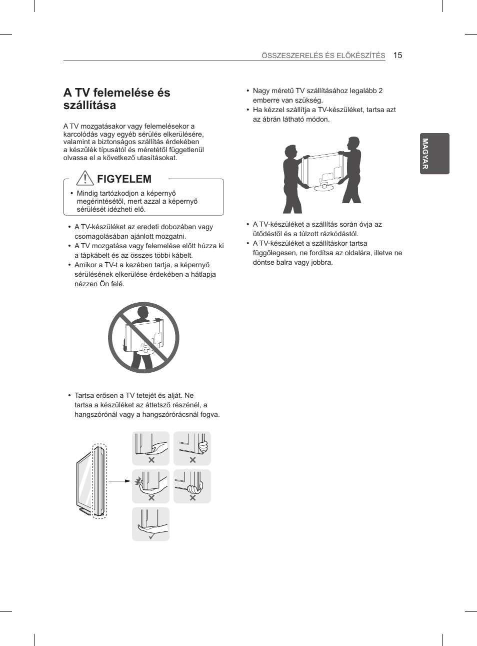 A tv felemelése és szállítása, Figyelem | LG 50PN6500 User Manual | Page 42 / 371