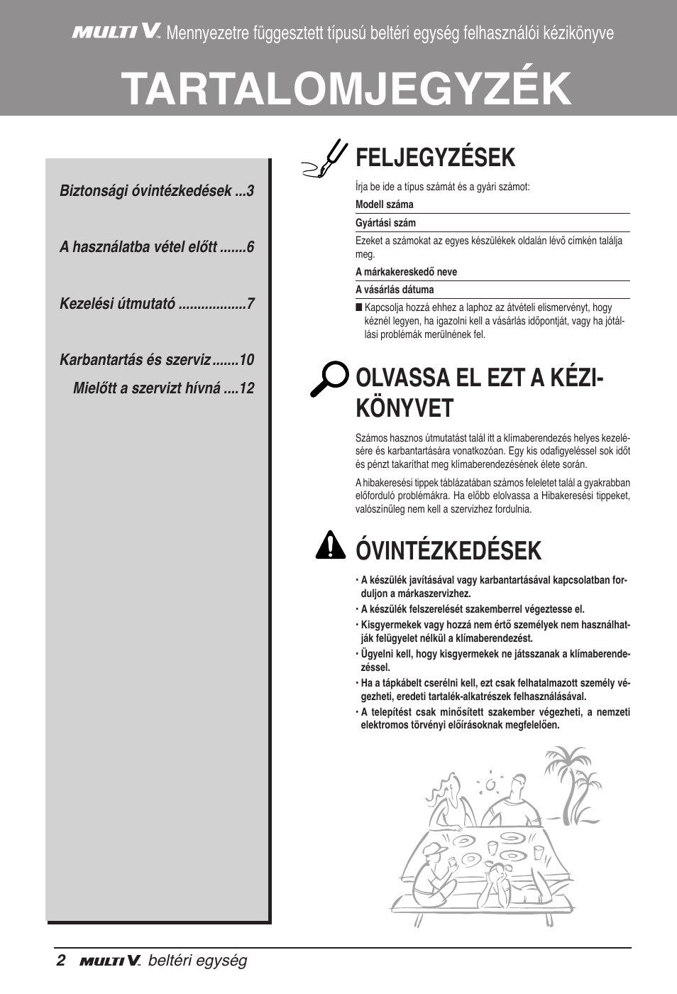 Tartalomjegyzék, Feljegyzések, Olvassa el ezt a kézi- könyvet | Óvintézkedések | LG ARNU18GVJA2 User Manual | Page 110 / 205