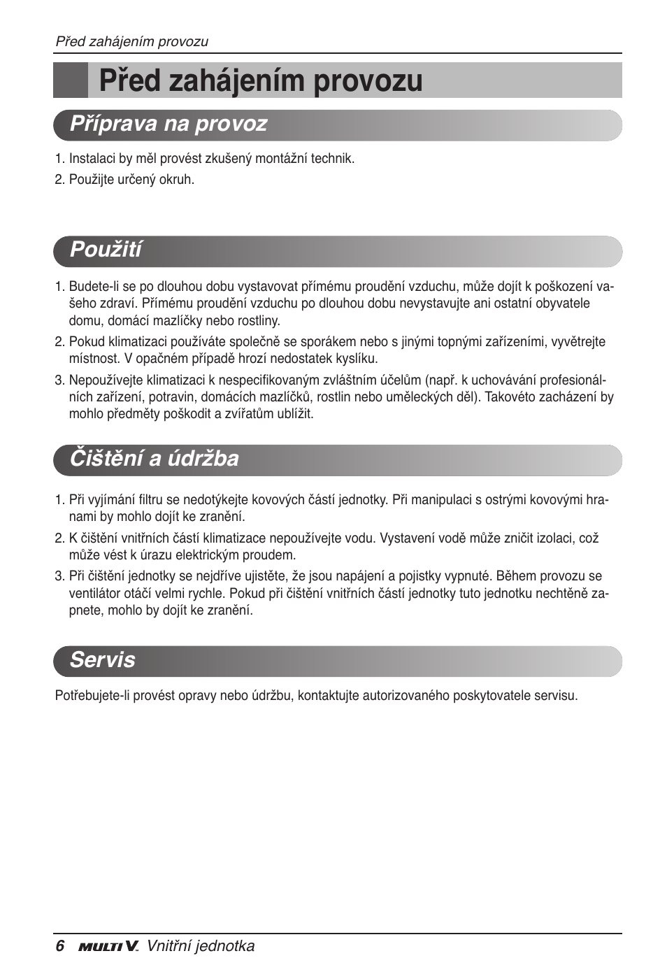 Před zahájením provozu, Příprava na provoz použití čištění a údržba servis | LG ARNU18GVJA2 User Manual | Page 126 / 205