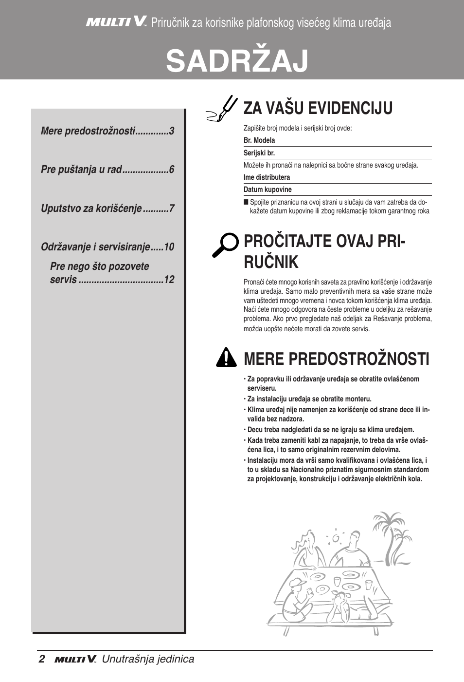 Sadržaj, Za vašu evidenciju, Pročitajte ovaj pri- ručnik | Mere predostrožnosti | LG ARNU18GVJA2 User Manual | Page 158 / 205