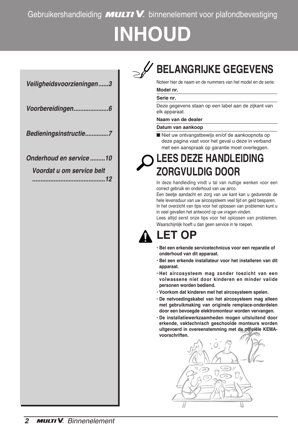 Inhoud, Belangrijke gegevens, Lees deze handleiding zorgvuldig door | Let op | LG ARNU18GVJA2 User Manual | Page 86 / 205