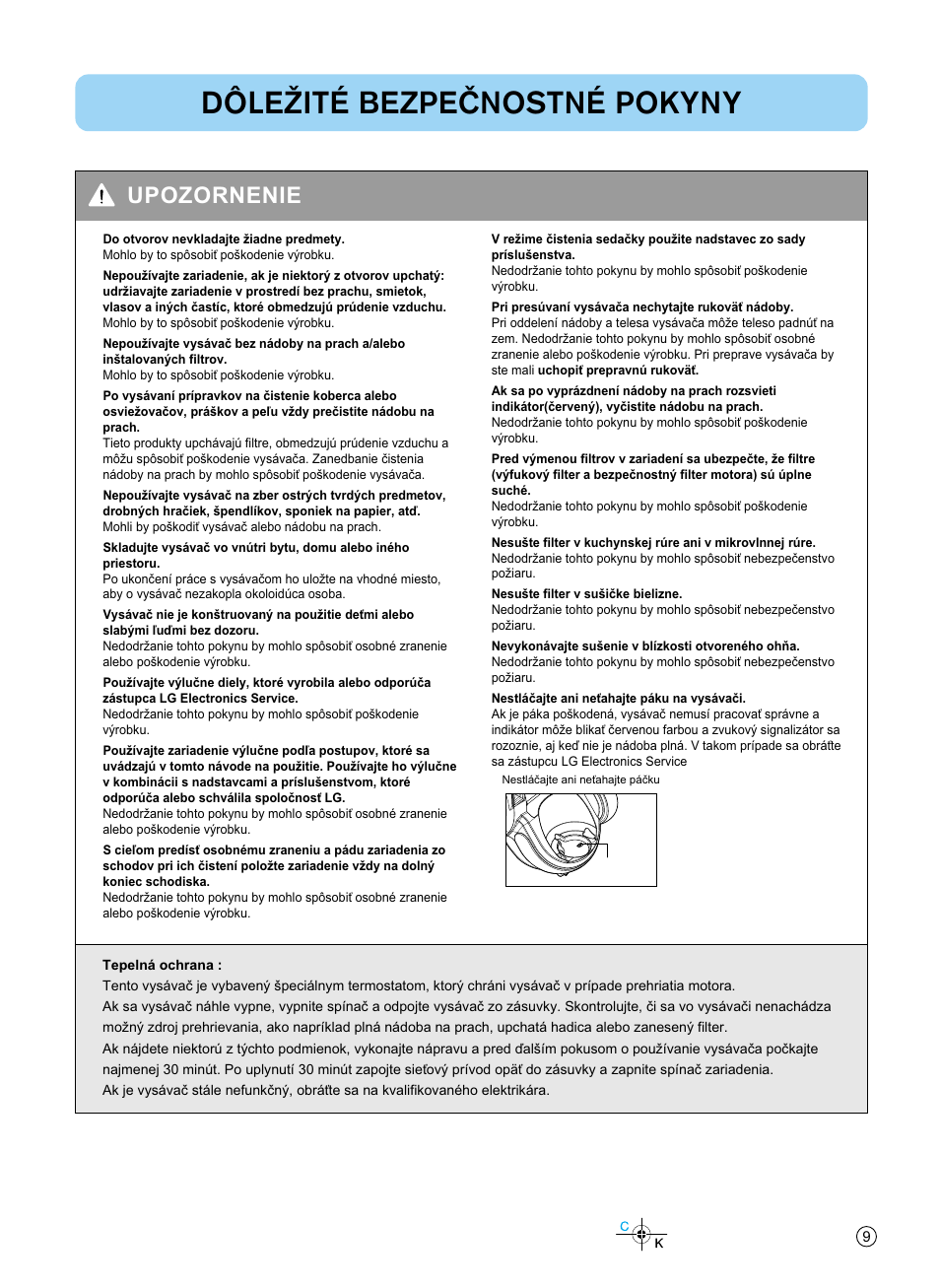 D‘leæit… bezpe»nostn… pokyny, Upozornenie | LG V-KC902HTQ User Manual | Page 9 / 24