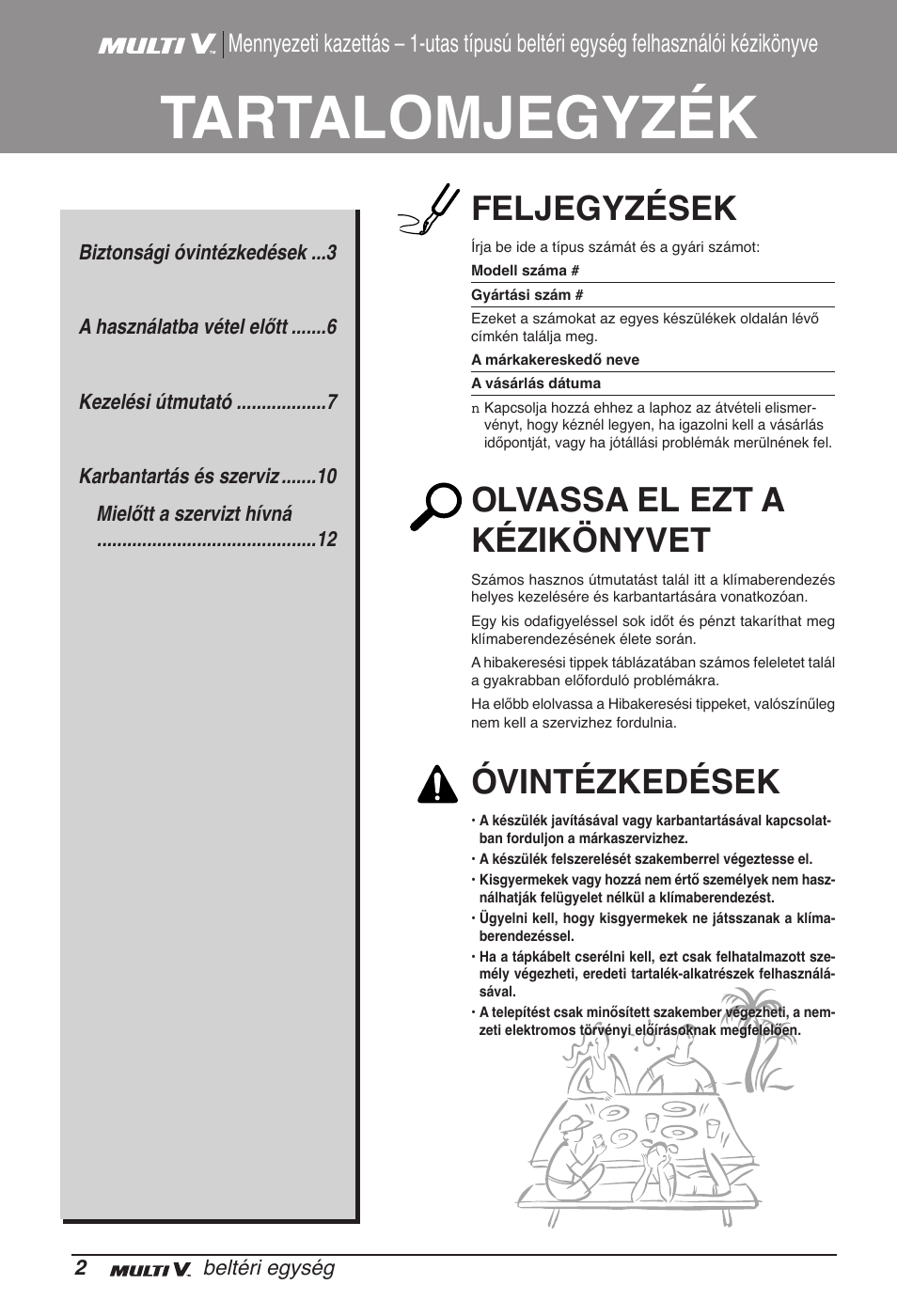 Tartalomjegyzék, Feljegyzések, Olvassa el ezt a kézikönyvet | Óvintézkedések | LG ARNU07GTJC2 User Manual | Page 110 / 205