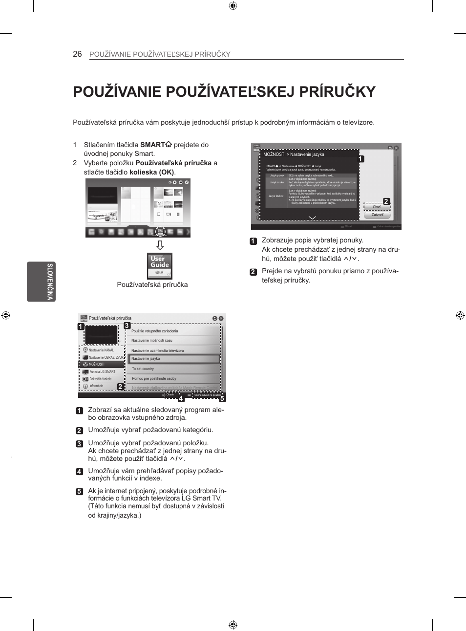 Používanie používateľskej príručky | LG 60LA860V User Manual | Page 201 / 519