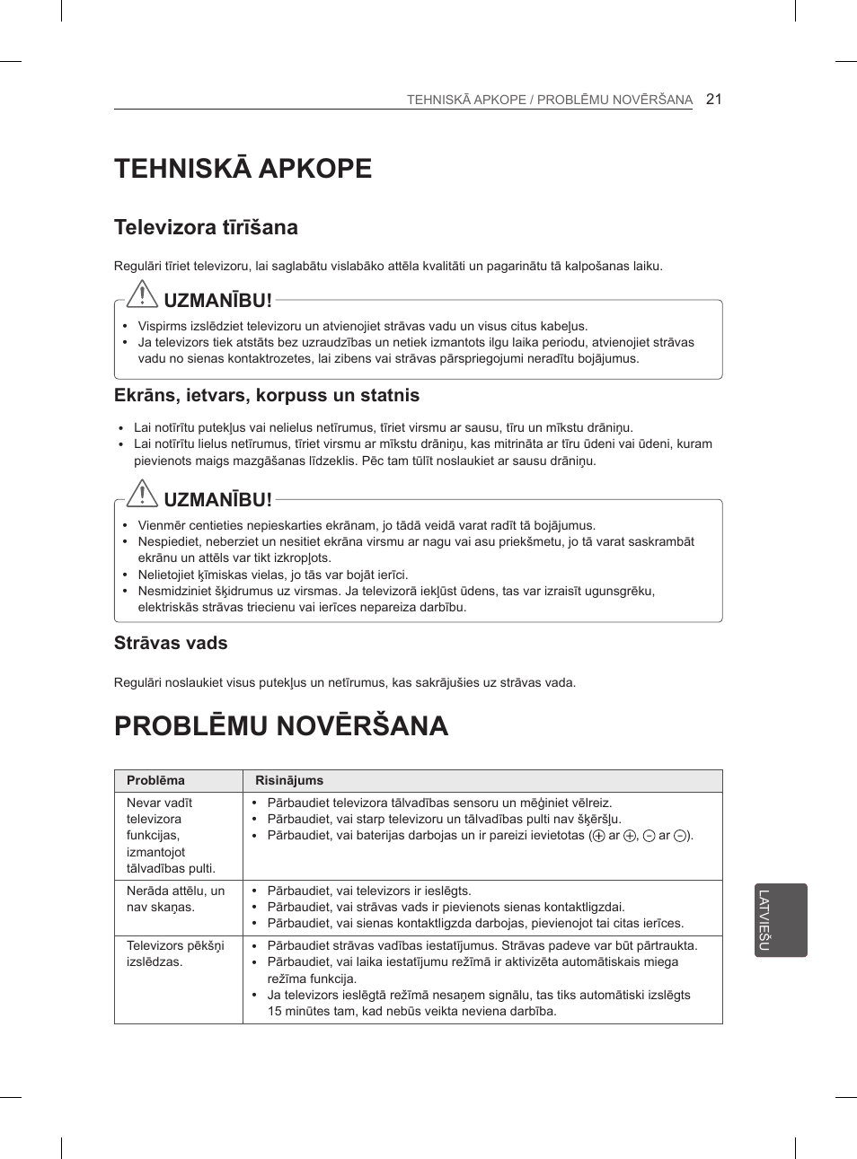 Tehniskā apkope, Problēmu novēršana, Televizora tīrīšana | Uzmanību, Ekrāns, ietvars, korpuss un statnis, Strāvas vads | LG 32LS3590 User Manual | Page 230 / 399