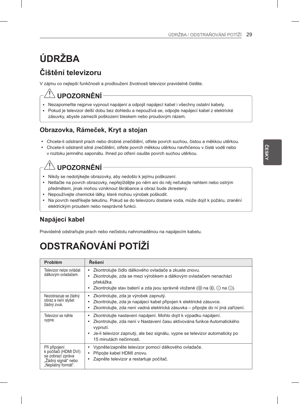 Údržba, Odstraňování potíží, Čištění televizoru | Upozornění, Obrazovka, rámeček, kryt a stojan, Napájecí kabel | LG 65LA965V User Manual | Page 188 / 559