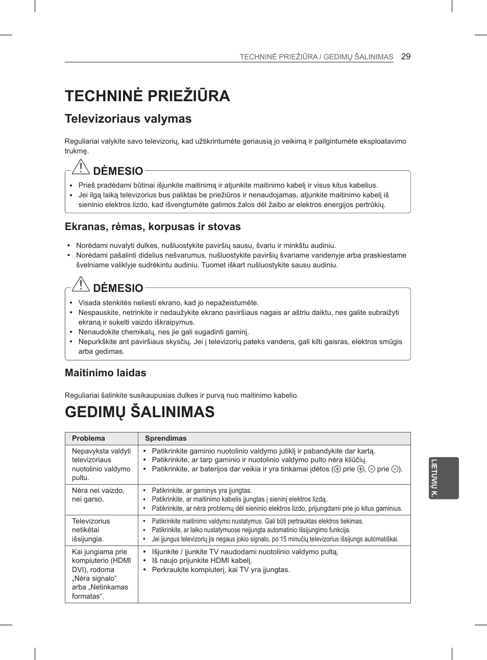 Techninė priežiūra, Gedimų šalinimas, Televizoriaus valymas | Dėmesio, Ekranas, rėmas, korpusas ir stovas, Maitinimo laidas | LG 65LA965V User Manual | Page 338 / 559