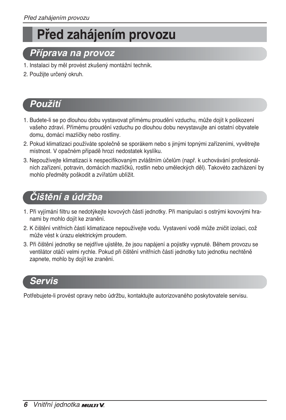 Před zahájením provozu, Příprava na provoz použití čištění a údržba servis | LG ARNU07GB3G2 User Manual | Page 114 / 193