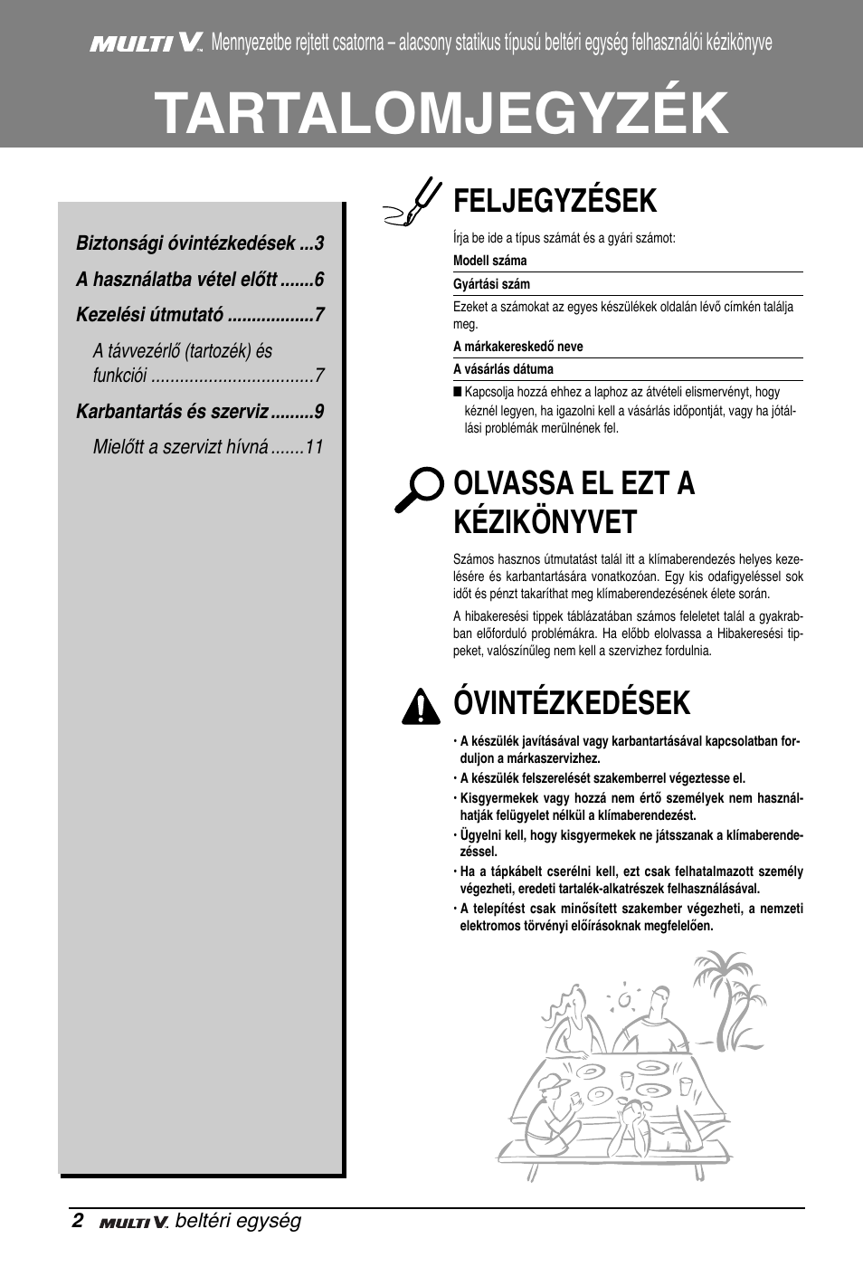 Tartalomjegyzék, Feljegyzések, Olvassa el ezt a kézikönyvet | Óvintézkedések | LG ARNU07GB3G2 User Manual | Page 98 / 193