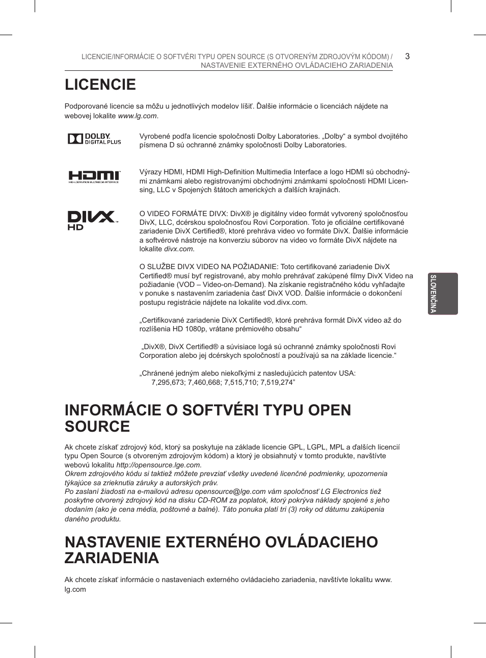 Licencie, Informácie o softvéri typu open source, Nastavenie externého ovládacieho zariadenia | LG 26LN450B User Manual | Page 90 / 375