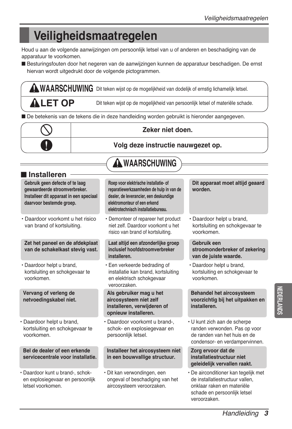 Veiligheidsmaatregelen, Waarschuwing let op, Waarschuwing | Installeren | LG UB60 User Manual | Page 171 / 457