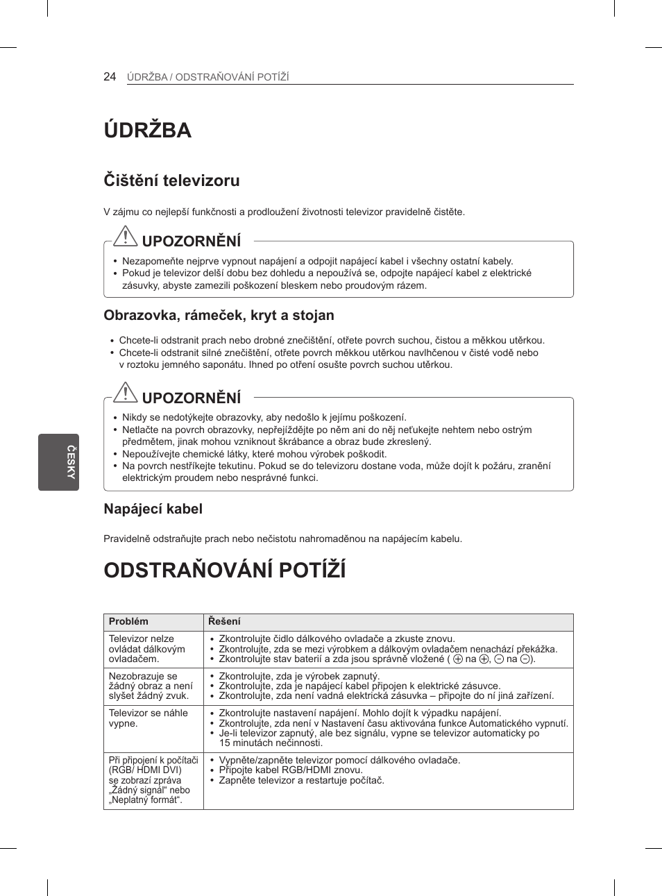 Údržba, Odstraňování potíží, Čištění televizoru | Upozornění, Obrazovka, rámeček, kryt a stojan, Napájecí kabel | LG 50PM4700 User Manual | Page 161 / 243
