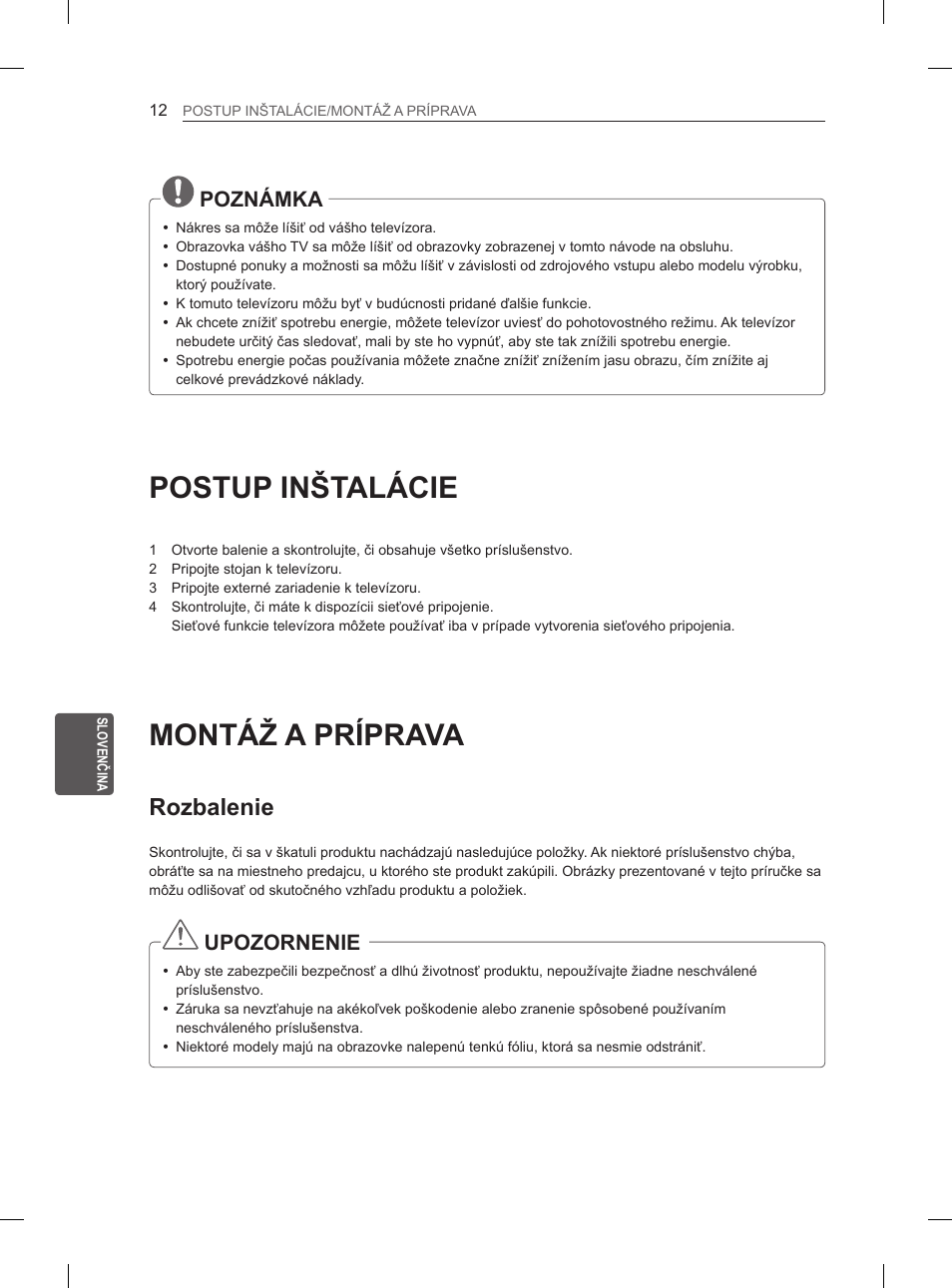 Postup inštalácie, Montáž a príprava, Rozbalenie | Poznámka, Upozornenie | LG 50PM4700 User Manual | Page 175 / 243