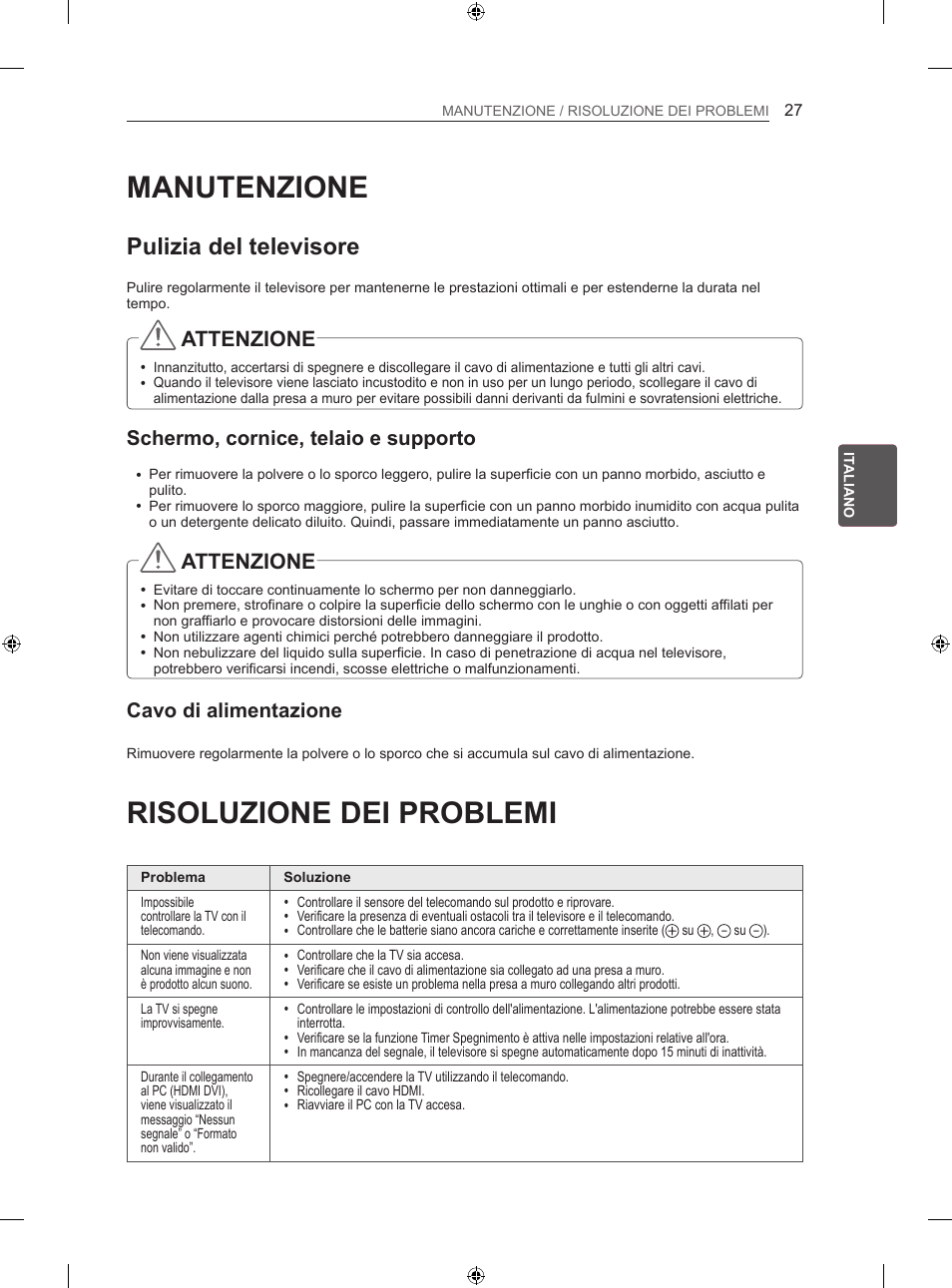 Manutenzione, Risoluzione dei problemi, Pulizia del televisore | Attenzione, Schermo, cornice, telaio e supporto, Cavo di alimentazione | LG 50LN575S User Manual | Page 123 / 328