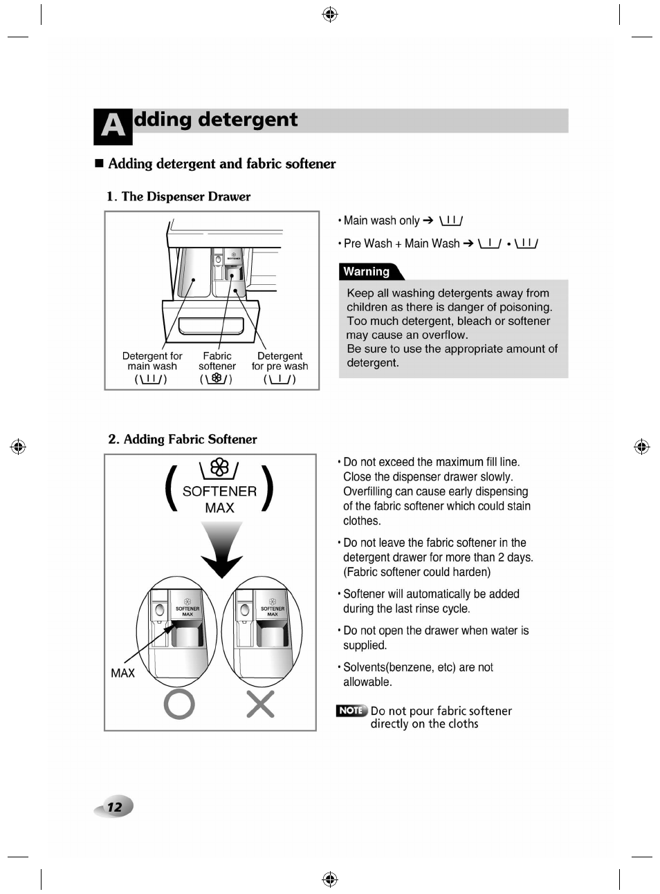 I adding detergent and fabric softener, The dispenser drawer, Lidding detergent | Adding detergent and fabric softener | LG F84882WH User Manual | Page 12 / 32