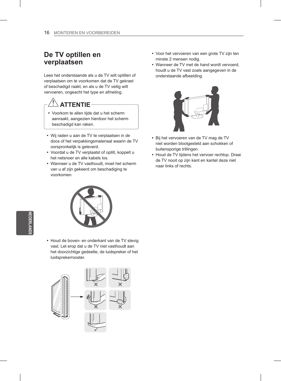 De tv optillen en verplaatsen, Attentie | LG 47LN5400 User Manual | Page 165 / 253