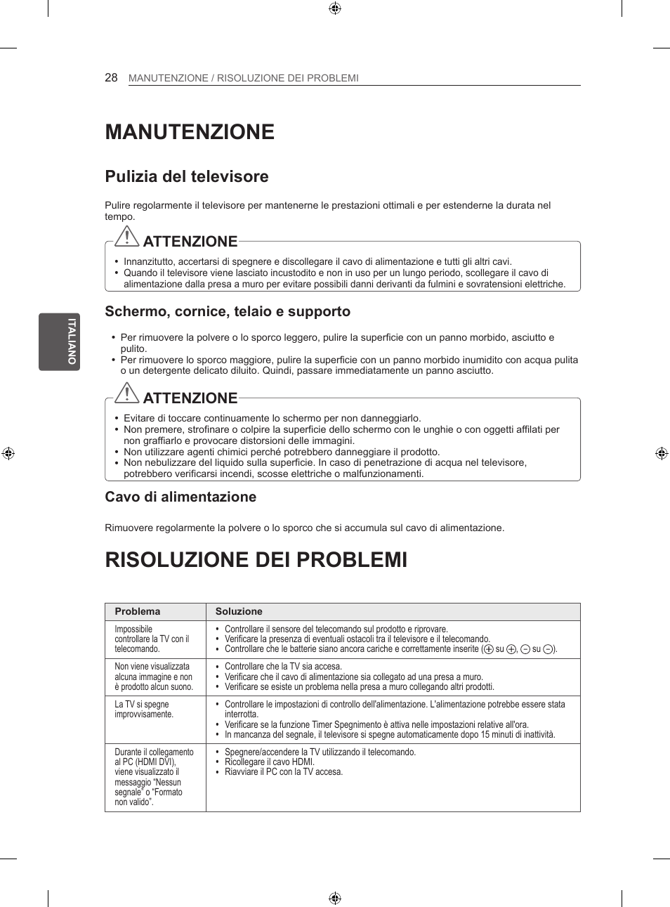 Manutenzione, Risoluzione dei problemi, Pulizia del televisore | Attenzione, Schermo, cornice, telaio e supporto, Cavo di alimentazione | LG 55LA667S User Manual | Page 156 / 332