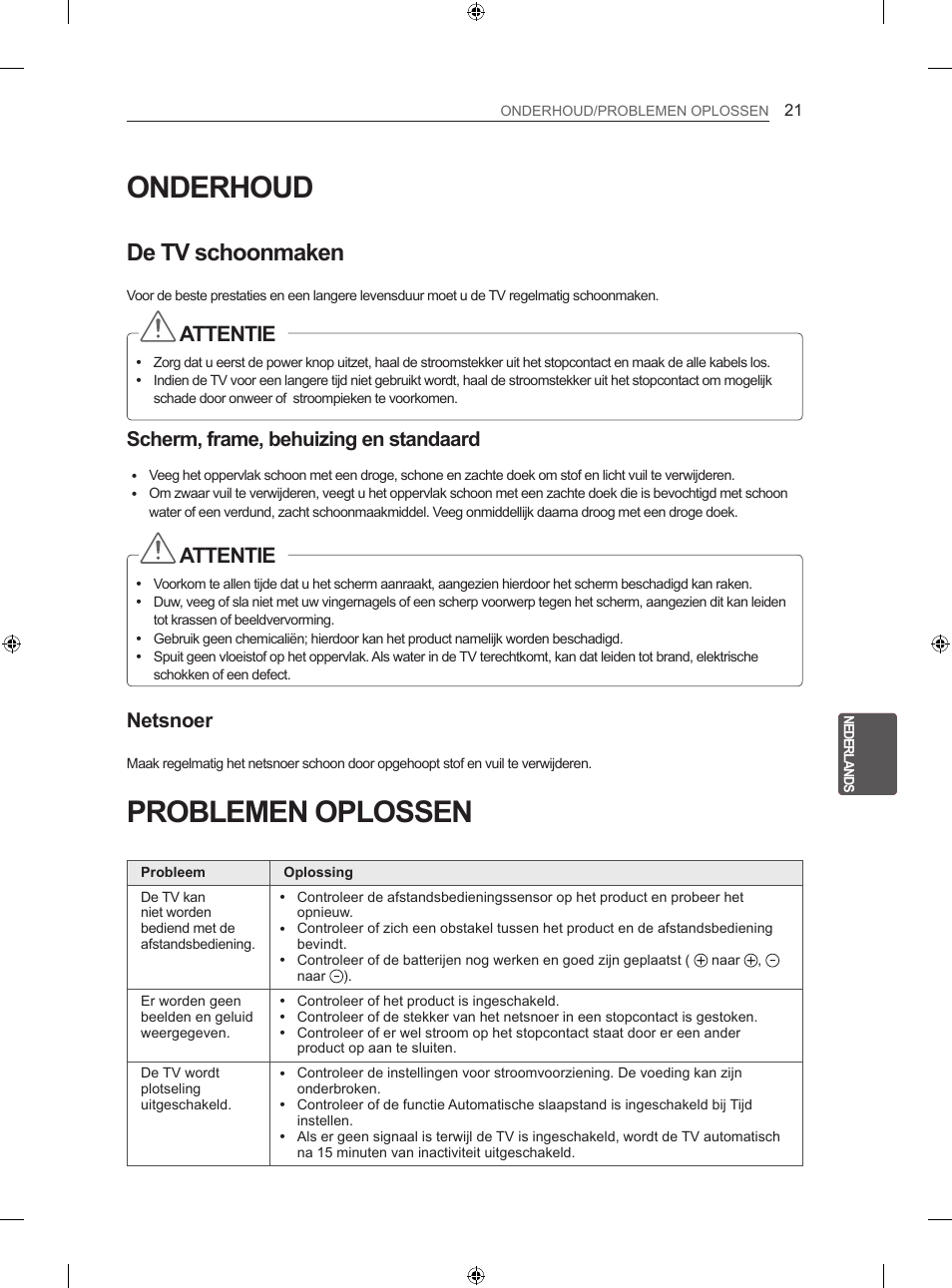 Onderhoud, Problemen oplossen, De tv schoonmaken | Attentie, Scherm, frame, behuizing en standaard, Netsnoer | LG 32LS3500 User Manual | Page 169 / 214