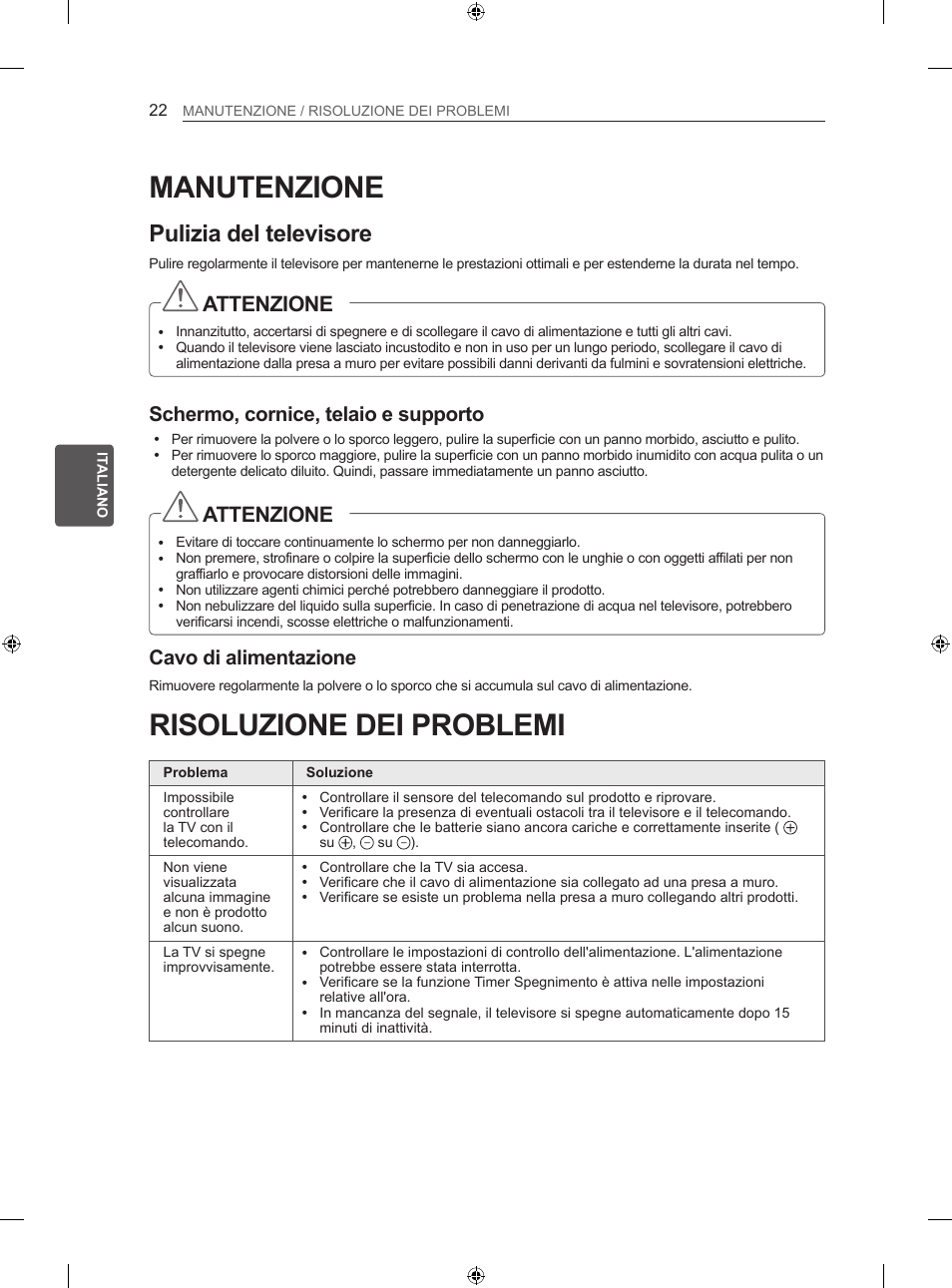 Manutenzione, Risoluzione dei problemi, Pulizia del televisore | Attenzione, Schermo, cornice, telaio e supporto, Cavo di alimentazione | LG 32LS3500 User Manual | Page 98 / 214