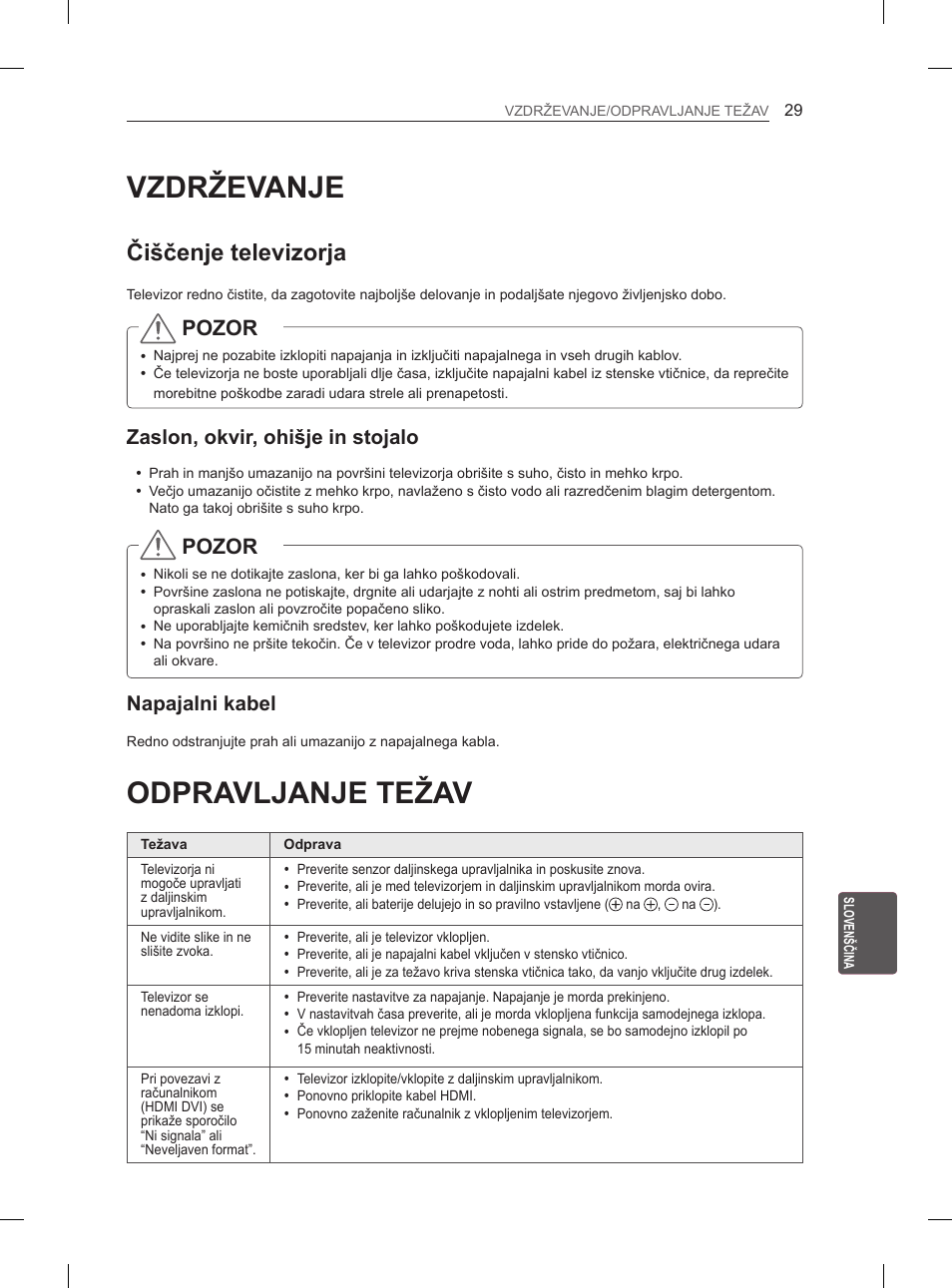 Vzdrževanje, Čiščenje televizorja, Zaslon, okvir, ohišje in stojalo | Napajalni kabel, Odpravljanje težav, 29 vzdrževanje, 29 odpravljanje težav, Pozor | LG 55LA970V User Manual | Page 320 / 331