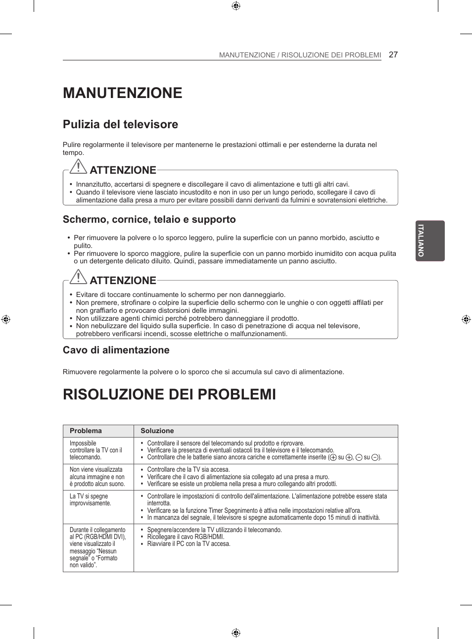 Manutenzione, Risoluzione dei problemi, Pulizia del televisore | Attenzione, Schermo, cornice, telaio e supporto, Cavo di alimentazione | LG 55LM670S User Manual | Page 119 / 309