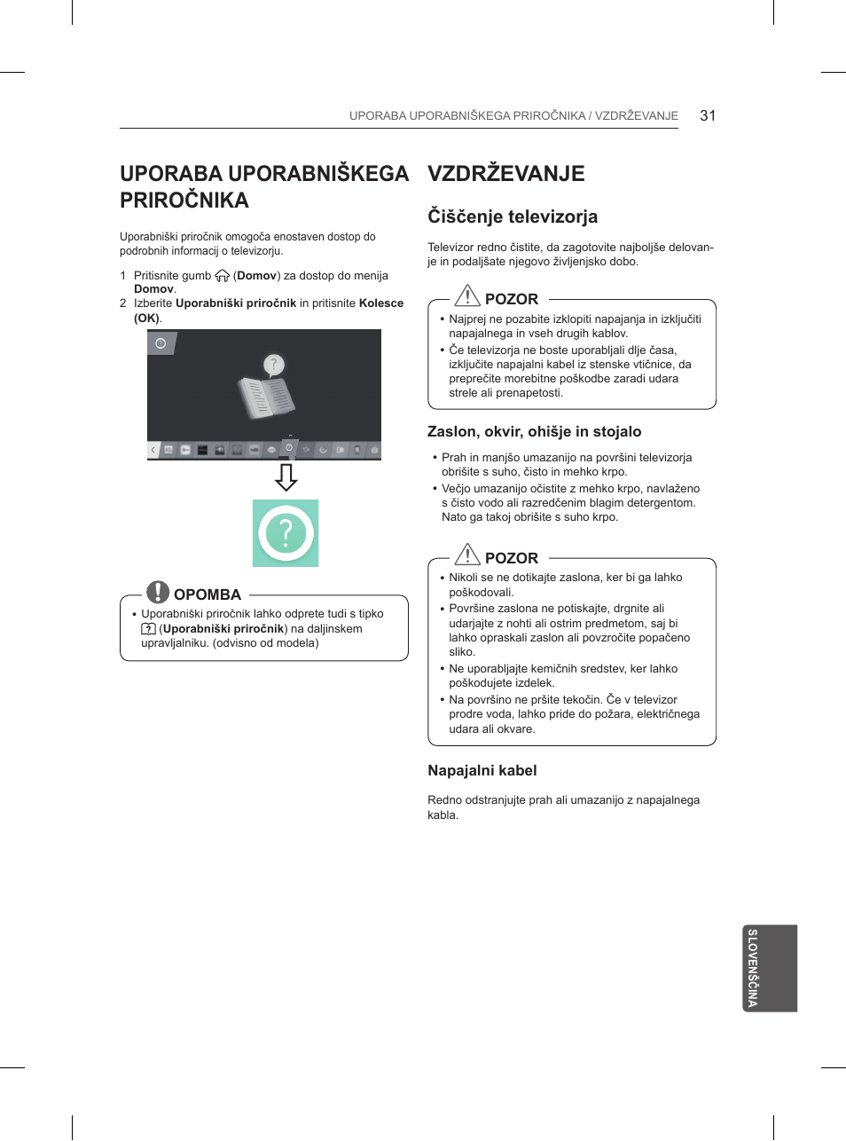 Vzdrževanje, Uporaba uporabniškega priročnika, Čiščenje televizorja | LG 65UB950V User Manual | Page 350 / 359