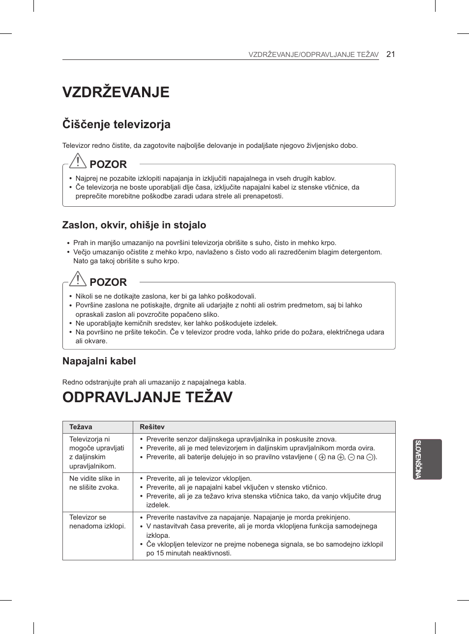 Vzdrževanje, Odpravljanje težav, Čiščenje televizorja | Pozor, Zaslon, okvir, ohišje in stojalo, Napajalni kabel | LG 42LS3400 User Manual | Page 211 / 237