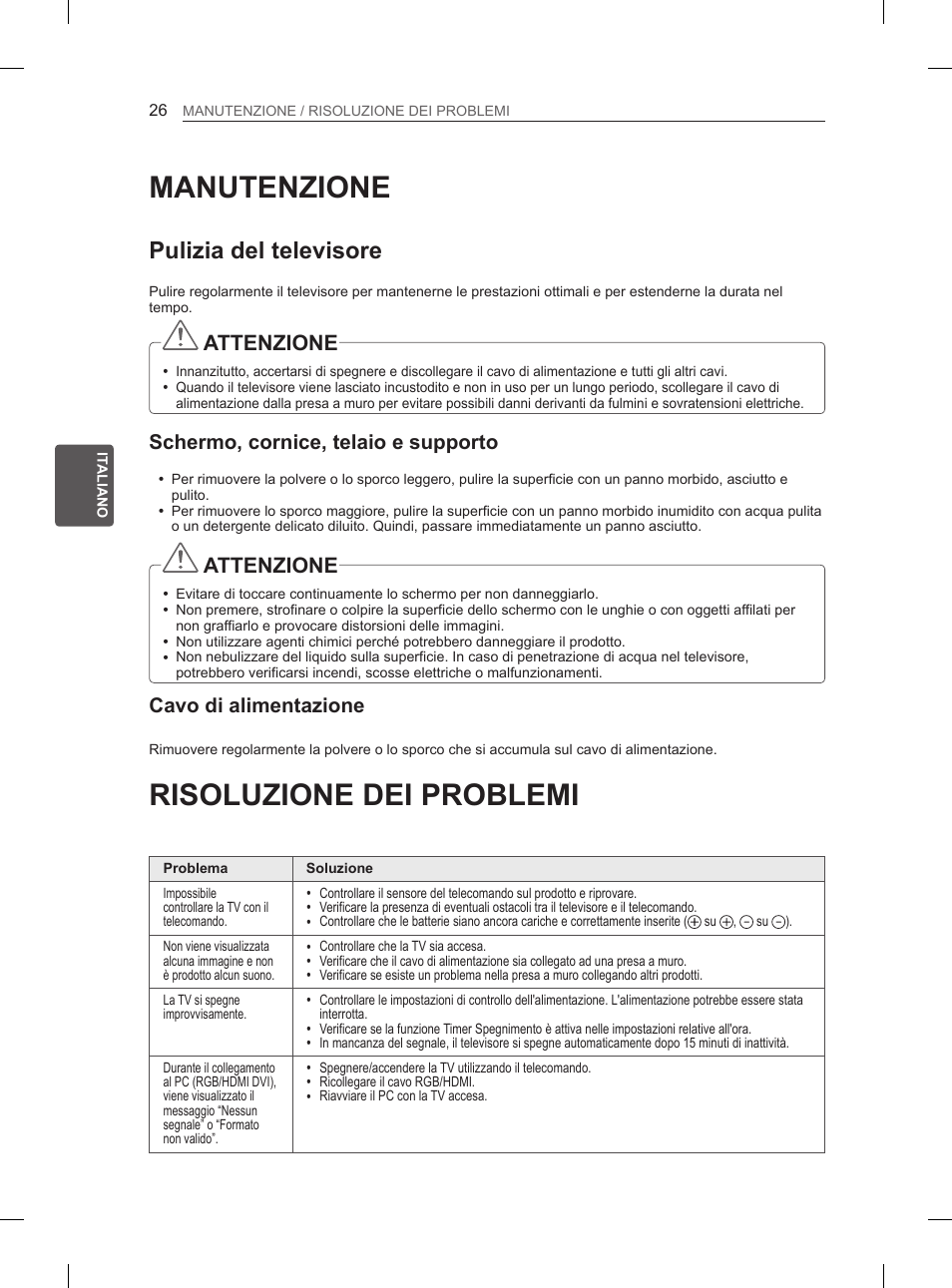 Manutenzione, Risoluzione dei problemi, Pulizia del televisore | Attenzione, Schermo, cornice, telaio e supporto, Cavo di alimentazione | LG 42LS570S User Manual | Page 118 / 276