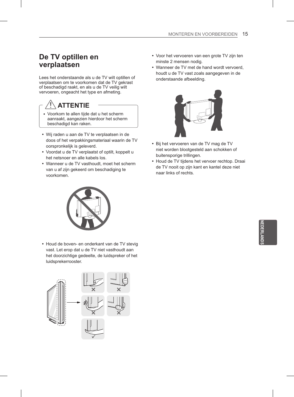 De tv optillen en verplaatsen, Attentie | LG 60PN6500 User Manual | Page 142 / 215