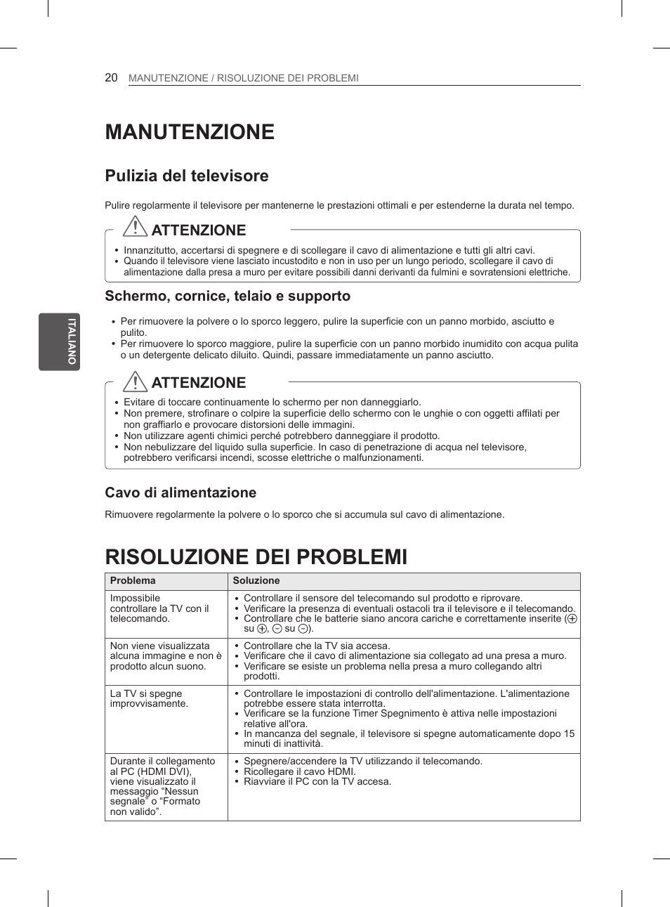 Manutenzione, Risoluzione dei problemi, Pulizia del televisore | Attenzione, Schermo, cornice, telaio e supporto, Cavo di alimentazione | LG 60PN6500 User Manual | Page 87 / 215