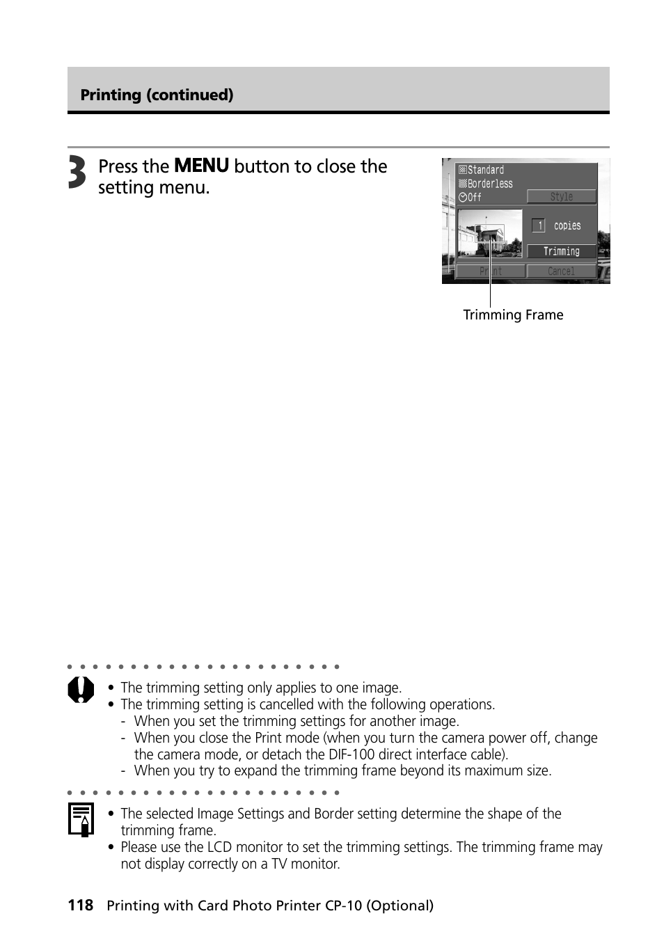 Press the button to close the setting menu, Printing (continued), Printing with card photo printer cp-10 (optional) | Trimming frame | Canon PowerShot S30 User Manual | Page 120 / 163