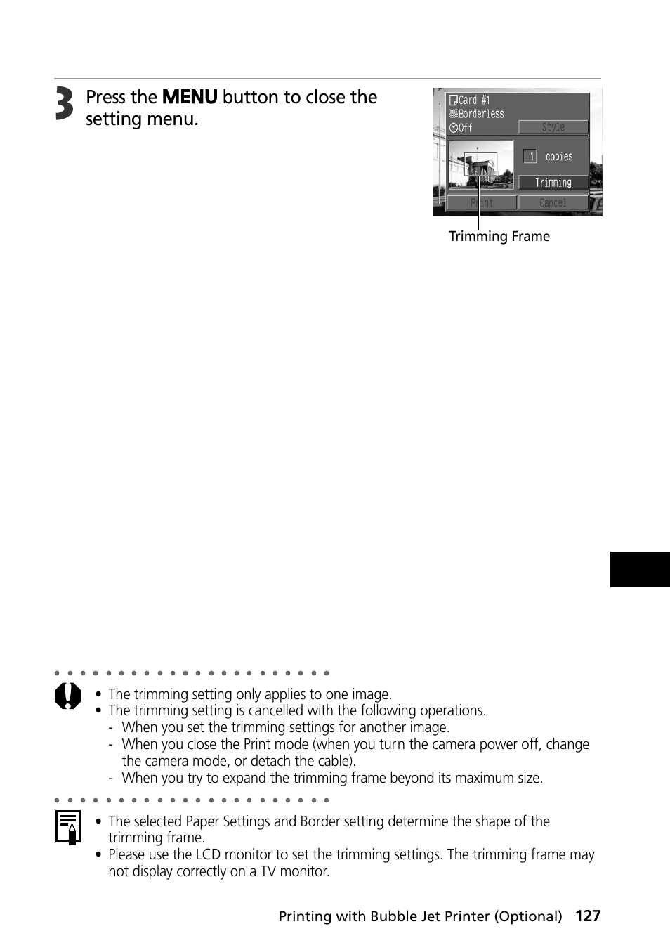 Press the button to close the setting menu, Printing with bubble jet printer (optional), Trimming frame | Canon PowerShot S30 User Manual | Page 129 / 163