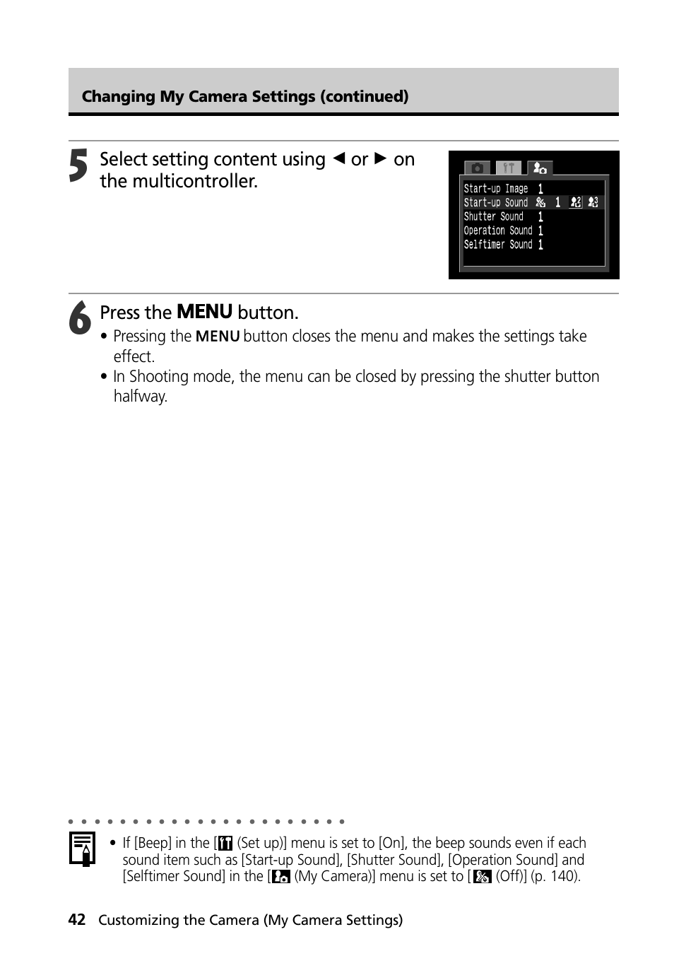 Press the button, Changing my camera settings (continued), Customizing the camera (my camera settings) | Canon PowerShot S30 User Manual | Page 44 / 163