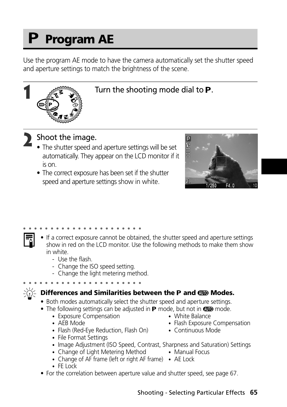 Program ae, Turn the shooting mode dial to, Shoot the image | Differences and similarities between the and modes, Exposure compensation, White balance, Aeb mode, Flash exposure compensation, Flash (red-eye reduction, flash on), Continuous mode | Canon PowerShot S30 User Manual | Page 67 / 163