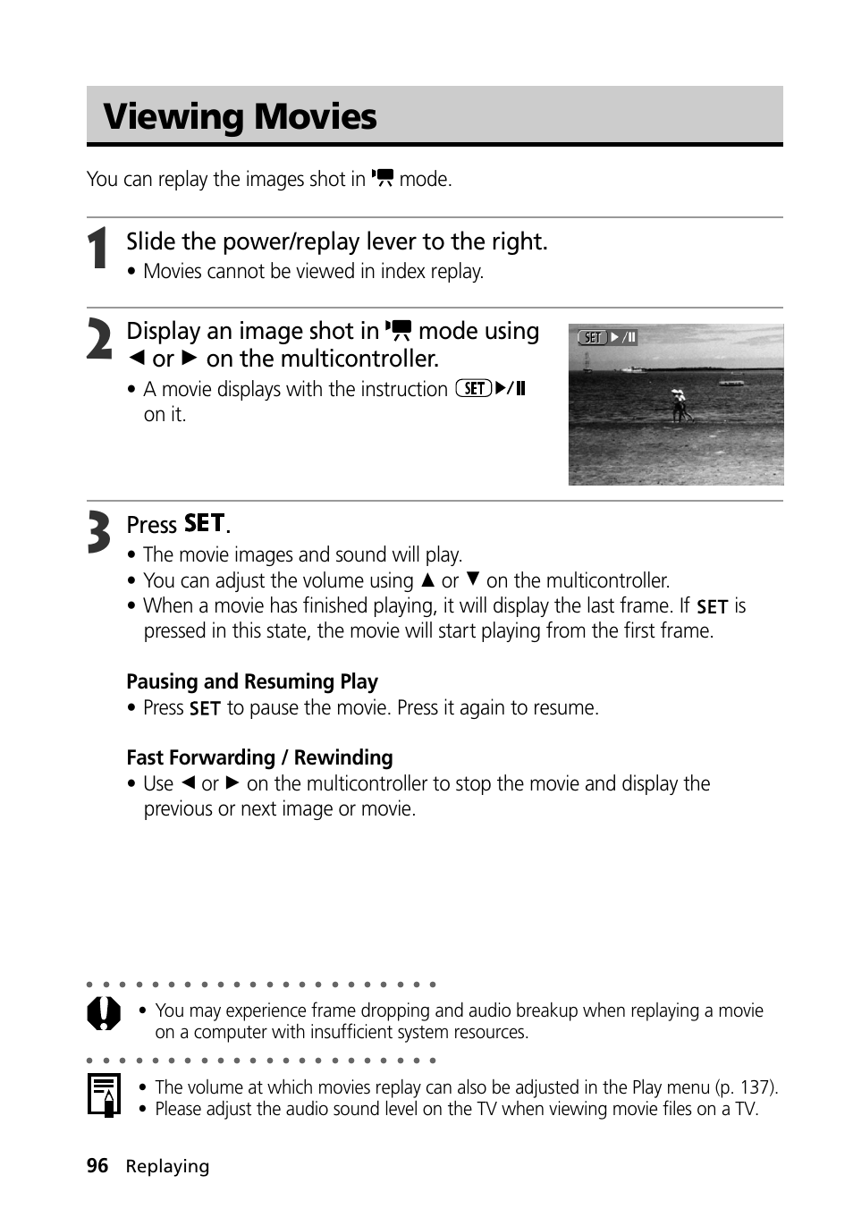 Viewing movies, Slide the power/replay lever to the right, Press | You can replay the images shot in mode, Movies cannot be viewed in index replay, A movie displays with the instruction on it, Replaying | Canon PowerShot S30 User Manual | Page 98 / 163