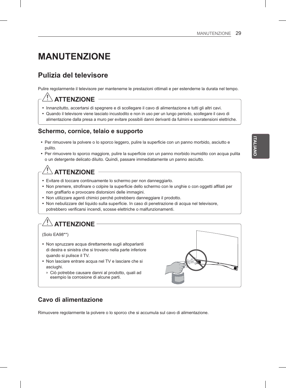 Manutenzione, Pulizia del televisore, Attenzione | Schermo, cornice, telaio e supporto, Cavo di alimentazione | LG 55EA880V User Manual | Page 155 / 316