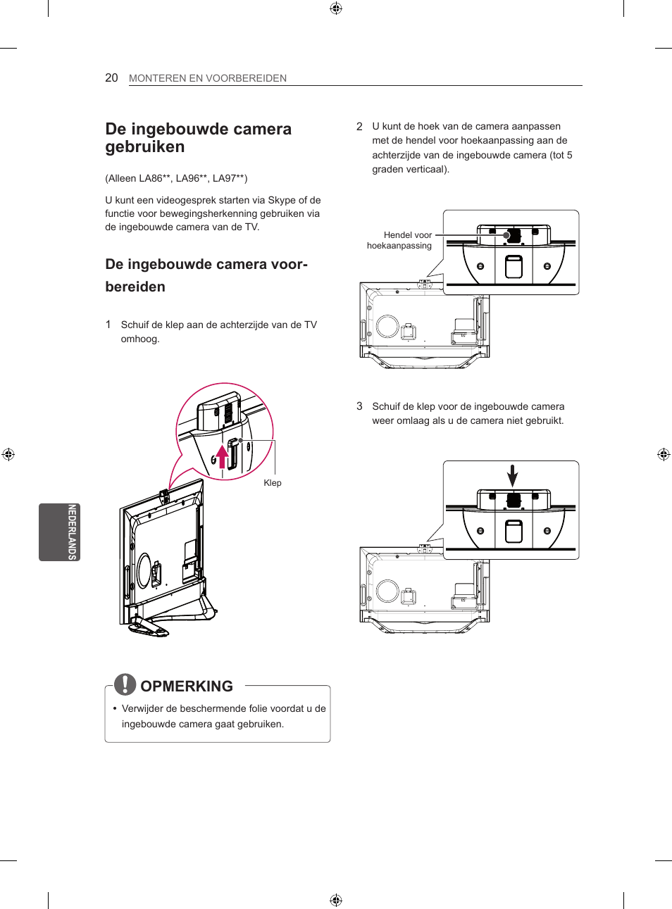 De ingebouwde camera gebruiken, Opmerking, De ingebouwde camera voor- bereiden | LG 60LA860V User Manual | Page 187 / 287